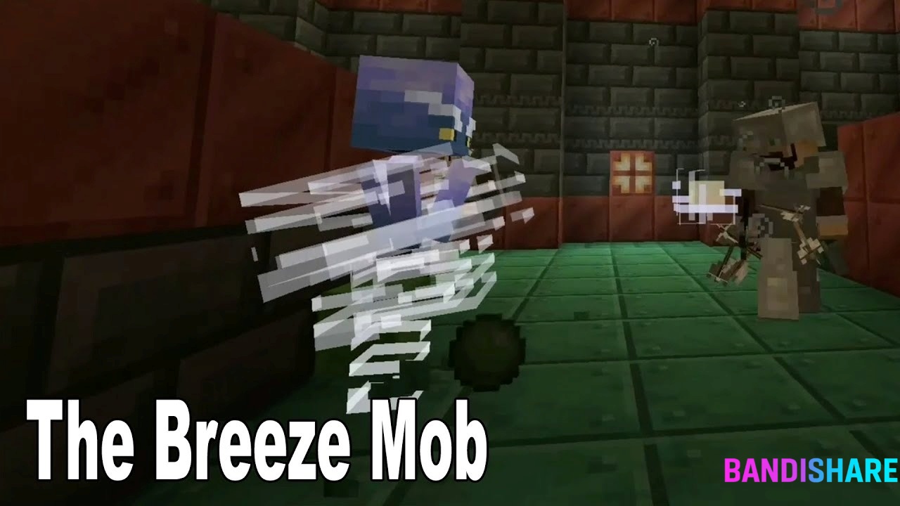 Tải Minecraft 1.21.44 APK Tiếng Việt Phiên Bản Mới Nhất Cho Android Sinh Vật Breeze – Điều Khiển Gió Mới