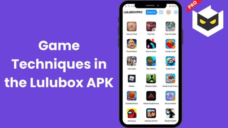 Tải Luluboxpro 6.6.0 APK Miễn Phí Cho Android Hỗ Trợ Nhiều Tựa Game Phổ Biến Trong Luluboxpro 6.6.0