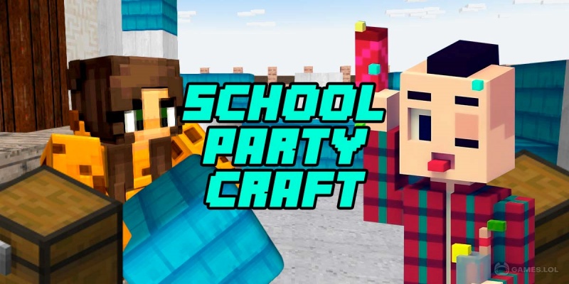 Tải School Party Craft MOD APK v1.8.21 (Vô Hạn Tiền) school-party-craft-mod-apk-01